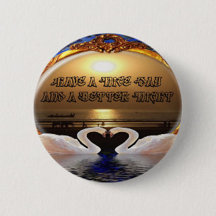 Haben Sie einen schönen Tag und eine bessere Nacht Button