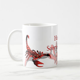 Haben Sie einen Scorpi-Licious Tag! Tasse