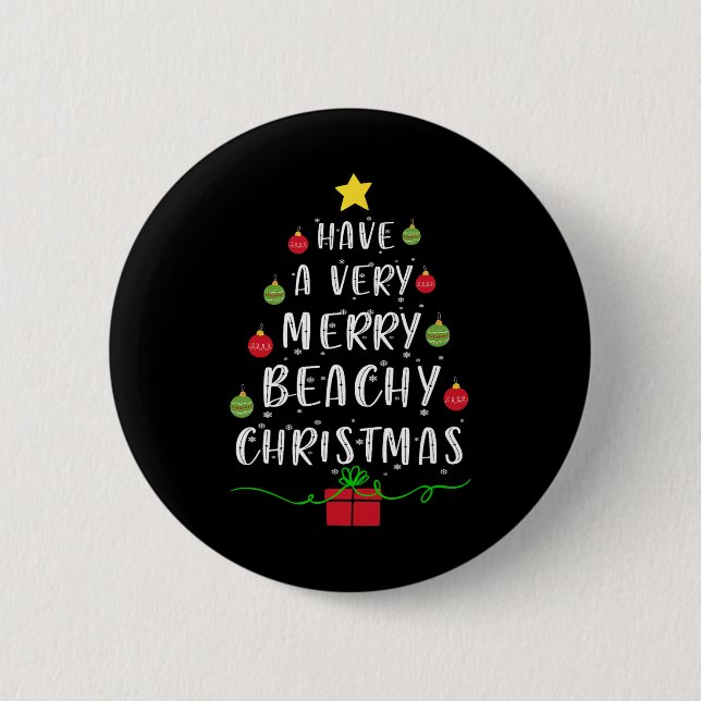 Haben Sie einen sehr frohen Strand Weihnachtsbaum  Button (Vorderseite)