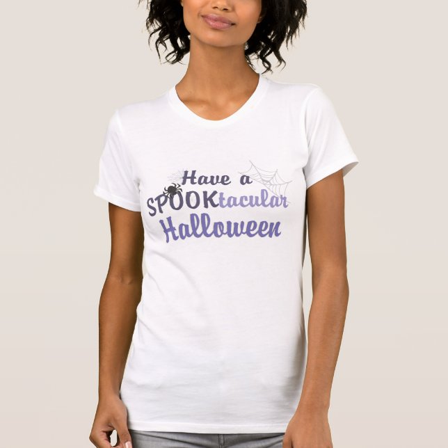 Haben Sie einen SPOOKtacular Halloween-T - Shirt (Vorderseite)