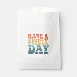 Haben Sie einen Swell Day Moderne Regenbogentypogr Geschenktütchen