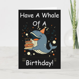 Haben Sie einen Wal von einem Geburtstag Singender Karte