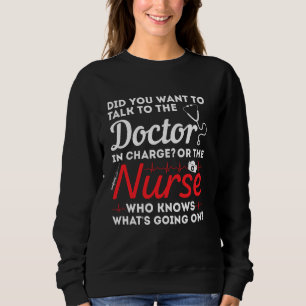 Haben Sie Gewollt, mit dem verantwortlichen Arzt o Sweatshirt