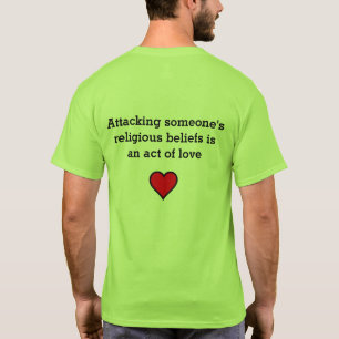 Haben Sie jemand ihren Glauben heute bezweifeln T-Shirt