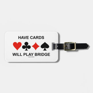 Haben Sie Karten spielen Brücke (vier Gepäckanhänger