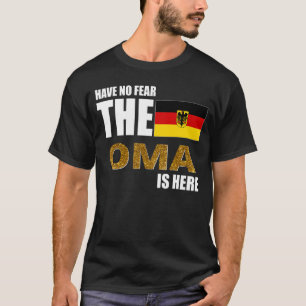 Haben Sie keine Angst, das Oma ist hier deutsche F T-Shirt