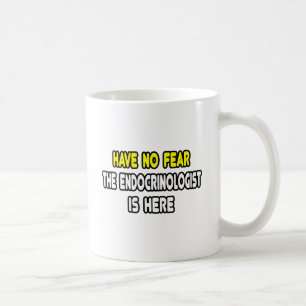 Haben Sie keine Angst, der Endokrinologe ist hier Tasse