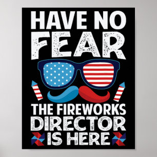 Haben Sie keine Angst, der Feuerwerksdirektor ist  Poster