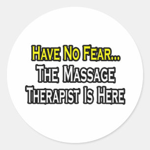 Haben Sie keine Angst, der Massagetherapeut ist hi Runder Aufkleber