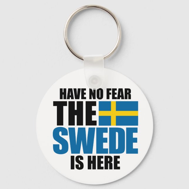 Haben Sie keine Angst, der Schwede ist hier Schlüsselanhänger (Vorderseite)