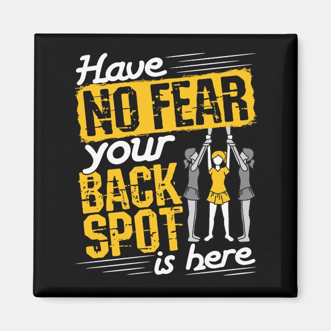 Haben Sie keine Angst, Ihr Rücken ist hier aufrege Magnet (Vorne)