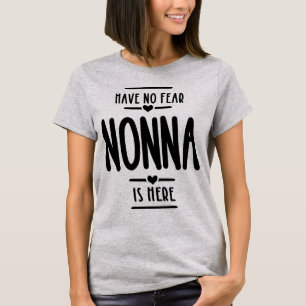Haben Sie keine Angst Nonna ist hier Grandma Gesch T-Shirt
