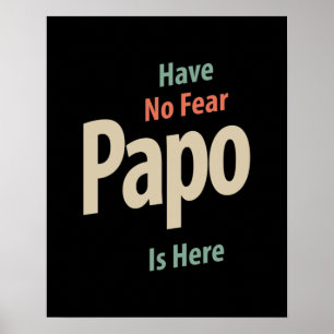 Haben Sie keine Angst Papo ist hier Father Gift Poster