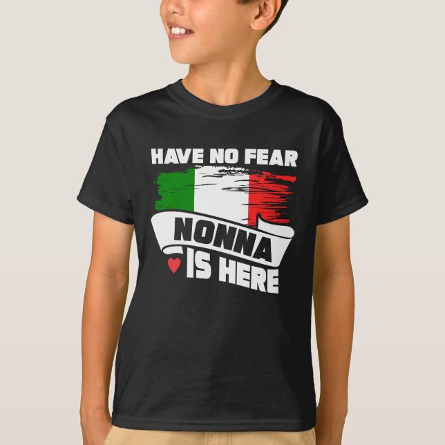 Haben Sie keine Furcht Nonna ist hier italienische T-Shirt (Vorderseite)