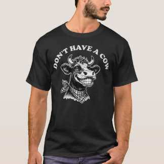 Haben Sie keine Kuh Lustige Retro-Tier-Scheune T-Shirt