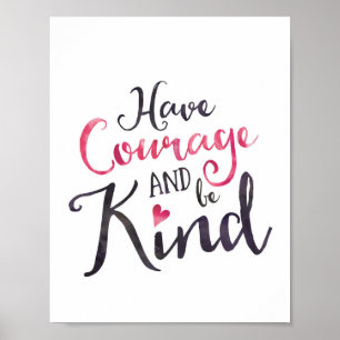 Haben Sie Mut und sind Sie freundlich rosa Aquarel Poster