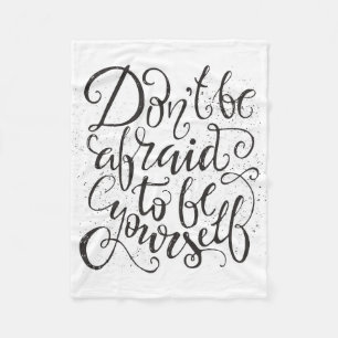 Haben Sie nicht Angst, zu sein sich Fleecedecke