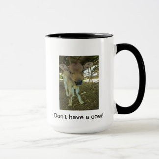 Haben Sie nicht eine Kuhkaffee-Tasse Tasse