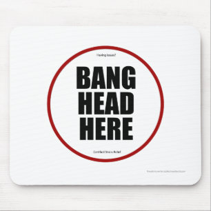 Haben Sie Probleme? Knall hier Mousepad
