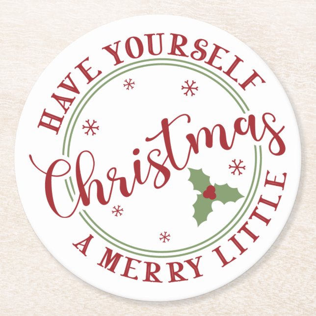Haben Sie sich ein fröhliches kleines Weihnachtsfe Runder Pappuntersetzer (Vorderseite)