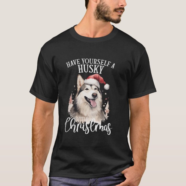 Haben Sie sich selbst ein wenig husky Weihnachten  T-Shirt (Vorderseite)