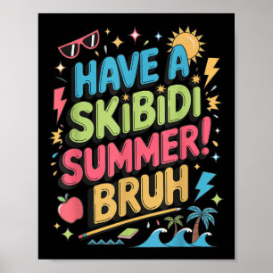 Haben Sie Skibidi Summer Bruh Gen Alpha Slang Lehr Poster