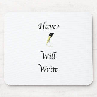 Haben Sie Stift schreibt Mousepad