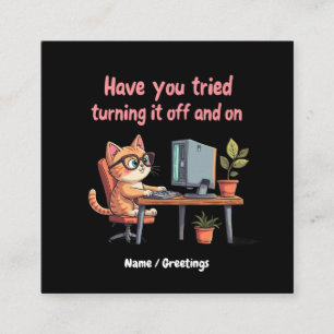 Haben Sie versucht, es auszuschalten und den techn Quadratische Visitenkarte