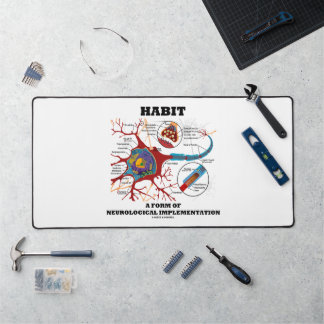 Habit eine Form neurologischer Implementation Neur Schreibtischunterlage