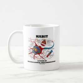 Habit eine Form neurologischer Implementation Neur Tasse