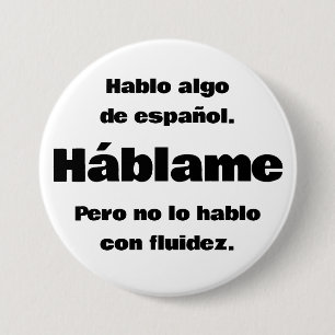 Hablo Algo De Espanol Button