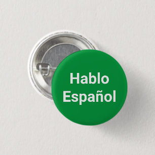 Hablo Español green I Speak Spanisch Button Button