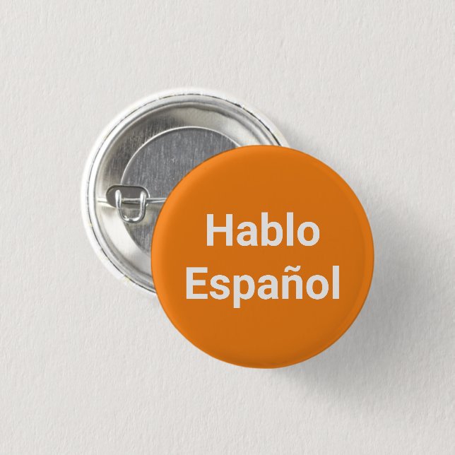 Hablo Español Orange & Weiß Ich spreche Spanisch Button (Vorne & Hinten)