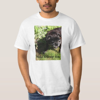 Habs ein großen Tag T-Shirt