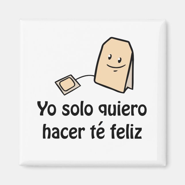 Hacer té feliz Magnet (Vorne)