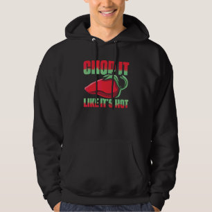 Hack es wie verrückt   Chef kocht für kulinarische Hoodie