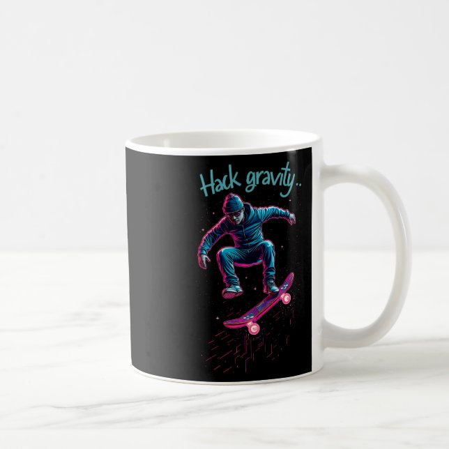 Hack Gravity Skateboardfahren Skaten Skater Hacker Kaffeetasse (Rechts)