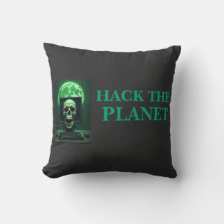 HACK THE PLANET - Digitale Dominanz beginnt hier Kissen