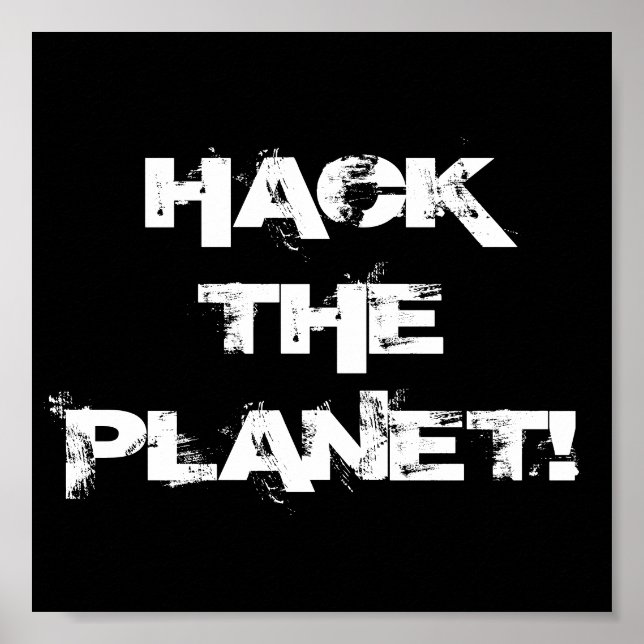 Hack the Planet Poster (Vorne)