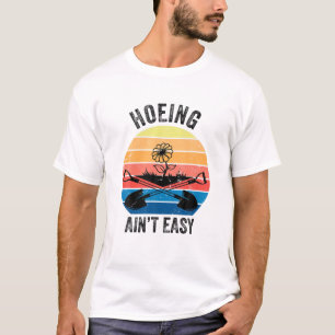 Hacken ist nicht leicht Lustiger Garten Vintage G T-Shirt