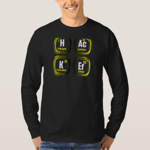 Hacker Chemistry Pun Periodic Table Science Spaß T-Shirt