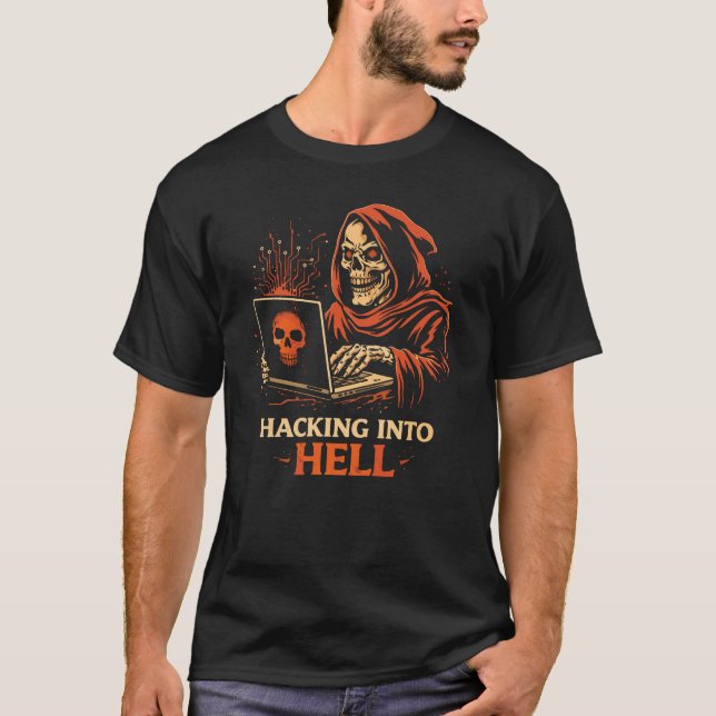 Hacking Into Hell T-Shirt (Vorderseite)