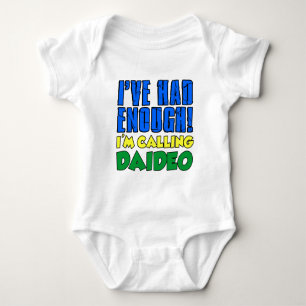 Had genug Calling Daideo Baby Strampler