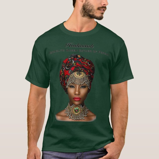 Hadassah Israelite Queen of Persia T-Shirt (Vorderseite)