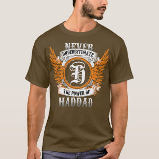 Haddad Name Shirt nie unterschätzen den Power