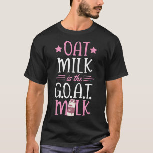 Hafermilch ist die Ziegenmilch, Niedliche Vegane P T-Shirt