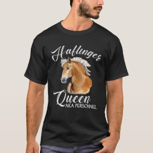 Haflinger Königin Aka Personal Haflinger Pferd T-Shirt