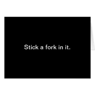 Haften Sie eine Gabel in ihr Karte