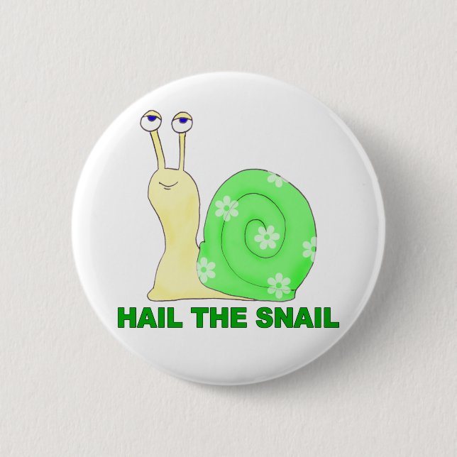 Hageln Sie die Schnecke Button (Vorderseite)