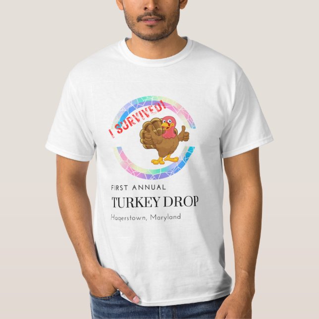 Hagerstown First Annual Turkey Drop Survivor T-Shirt (Vorderseite)